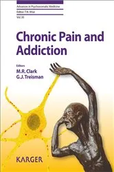 Book cover of Chronic Pain and Addiction by M.R. Clark