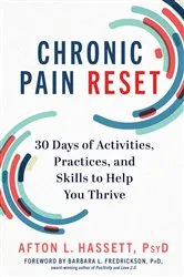 Book cover of Chronic Pain Reset: 30 Days of Activities, Practices, and Skills to Help You Thrive by Unknown