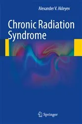 Book cover of Chronic Radiation Syndrome by Alexander V. Akleyev