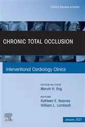 Book cover of Chronic Total Occlusion, An Issue of Interventional Cardiology Clinics, EBook by Kathleen E. Kearney MD