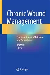 Book cover of Chronic Wound Management by Raj Mani