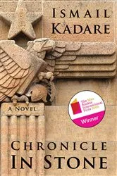 Book cover of Chronicle in Stone by Ismail Kadare