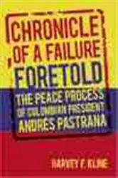 Book cover of Chronicle of a Failure Foretold by Harvey F. Kline