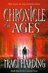 Book cover of Chronicle of Ages by Traci Harding