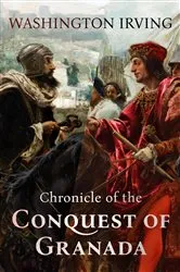 Book cover of Chronicle of the Conquest of Granada by Washington Irving