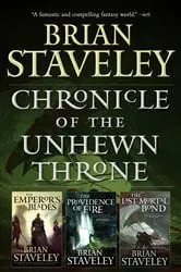 Book cover of Chronicle of the Unhewn Throne by Brian Staveley