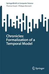 Book cover of Chronicles: Formalization of a Temporal Model by Thomas Guyet