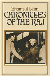 Book cover of Chronicles of the Raj by Shamsul Islam