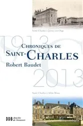 Book cover of Chronique de Saint-Charles by Robert Baudet