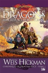 Book cover of Chroniques de Dragonlance, T1 : Dragons d'un crépuscule d'automne by Margaret Weis