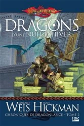 Book cover of Chroniques de Dragonlance, T2 : Dragons d'une nuit d'hiver by Margaret Weis