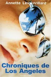 Book cover of Chroniques de Los Angeles by Annette Lévy-Willard