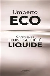 Book cover of Chroniques d'une société liquide by Umberto Eco