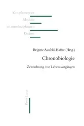 Book cover of Chronobiologie by Brigitte Ausfeld-Hafter
