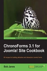 Book cover of ChronoForms 3.1 for Joomla! site Cookbook by Bob Janes
