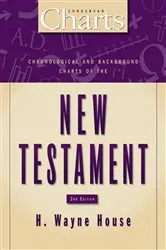 Book cover of Chronological and Background Charts of the New Testament by H. Wayne House