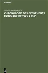 Book cover of Chronologie des événements mondiaux de 1945 à 1965 by Ambroise Jobert