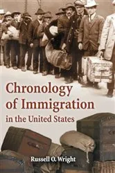 Book cover of Chronology of Immigration in the United States by Russell O. Wright