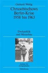 Book cover of Chruschtschows Berlin-Krise 1958 bis 1963 by Gerhard Wettig