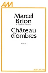 Book cover of Château d'ombres by Marcel Brion