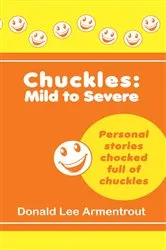 Book cover of Chuckles: Mild to Severe by Donald Lee Armentrout