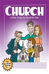 Book cover of Church: A Bible Study Wordbook for Kids by Richard E Todd