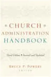 Book cover of Church Administration Handbook by Bruce P. Powers