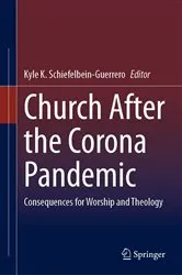 Book cover of Church After the Corona Pandemic by Kyle K. Schiefelbein-Guerrero