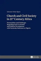 Book cover of Church and Civil Society in 21st Century Africa by Sylvester Uche Ugwu