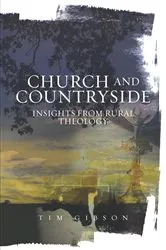 Book cover of Church and Countryside by Tim Gibson