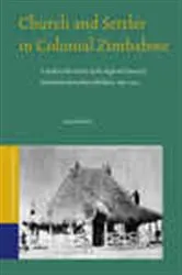 Book cover of Church and Settler in Colonial Zimbabwe by Pamela Welch