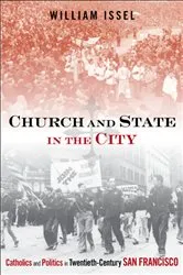 Book cover of Church and State in the City by William Issel