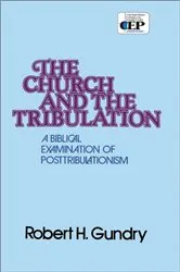 Book cover of Church and the Tribulation by Robert H. Gundry