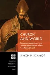 Book cover of Church and World by Simon P. Schmidt