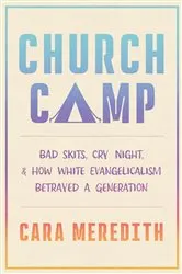 Book cover of Church Camp by Cara Meredith