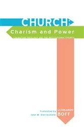 Book cover of Church: Charism and Power by Leonardo Boff