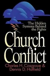 Book cover of Church Conflict by Charles H. Cosgrove