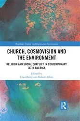 Book cover of Church, Cosmovision and the Environment by Evan Berry