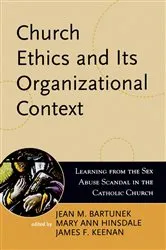 Book cover of Church Ethics and Its Organizational Context by Jean M. Bartunek