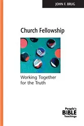 Book cover of Church Fellowship by John F Brug