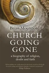Book cover of Church Going Gone by Brian Mountford