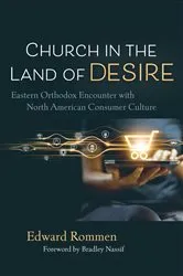Book cover of Church in the Land of Desire by Edward Rommen