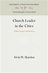 Book cover of Church Leader in the Cities by Alvin W. Skardon