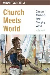 Book cover of Church Meets World by Winnie Varghese