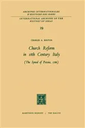 Book cover of Church Reform in 18th Century Italy by Charles A. Bolton