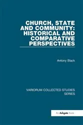 Book cover of Church, State and Community: Historical and Comparative Perspectives by Antony Black