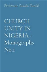 Book cover of CHURCH UNITY IN NIGERIA - Monographs No.1 by Unknown