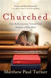 Book cover of Churched by Matthew Paul Turner