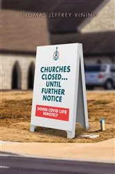 Book cover of Churches Closed... Until Further Notice by Unknown
