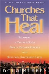 Book cover of Churches That Heal by Doug Murren
